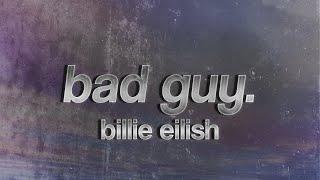 Billie Eilish - bad guy (Lyrics)