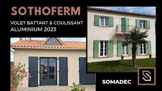 Sothoferm | Volet battant & coulissant Aluminium 2023