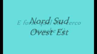 883 - Nord Sud Ovest Est [lyrics]