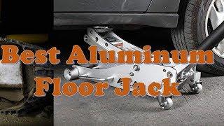 Top 10: Best Aluminum Floor Jack 2023