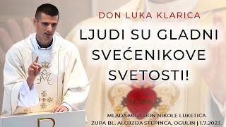 LJUDI SU GLADNI SVEĆENIKOVE SVETOSTI!