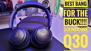 Soundcore Life Q30 (Blue) Review | Best Headphones Buck for Buck