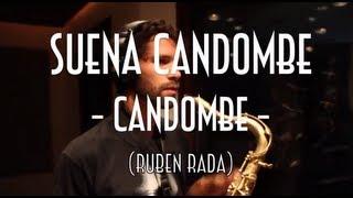 Suena Candombe - "Candombe" (Ruben Rada) - Video Oficial