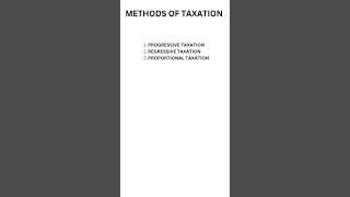 METHODS OF TAXATION #tnpsc #indianeconomy #study