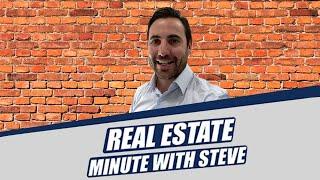 Real Estate Minute with Steve