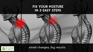 3 Quick and Easy Posture Fixes