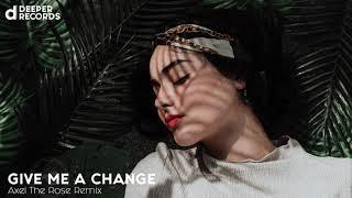 Nando Farelah - Give Me A Change (Axel The Rose Remix)