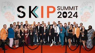 Relive The Highlights | SKIP Summit 2024 Recap