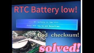 how to fix bad checksum/RTC battery low/set date and time error...