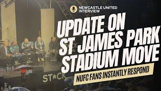 Newcastle Board give Update On St James Park Move - Newcastle Fans instantly respond!