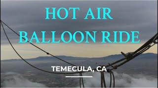 Hot air balloon ride in Temecula, CA