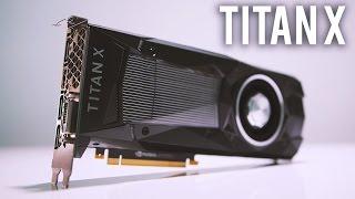 NVIDIA TITAN X - Return of the King?