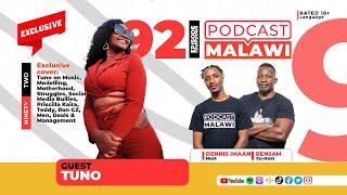 Episode 92 | Tuno on Music, Modelling, Deals, Struggles, Bullies, Priscilla Kaira, Teddy, Ron CZ