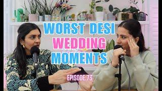 Worst Desi Wedding Moments