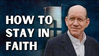 How To Stay In Faith — This Week With Rick Renner