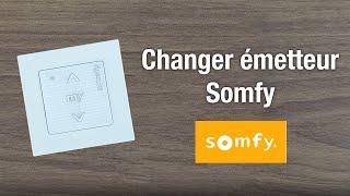 Changer un émetteur Somfy - 100% Volet Roulant