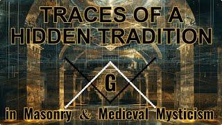 Traces of a Hidden Tradition in Masonry & Medieval Mysticism (1900)Audiobook by Isabel Cooper Oakley