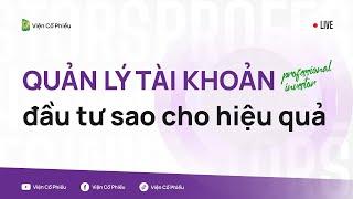 Quản lý tài khoản đầu tư sao cho hiệu quả?