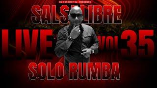 SALSALIBRE LIVE VOL 35  SOLO PA RUMBEROS