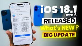 iOS 18.1 Beta 6 Released | What’s New? Big Update