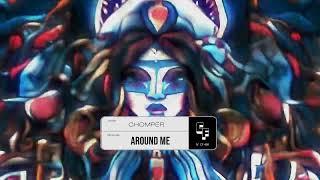 Around Me by Chomper | Electrifying Tech House | Candy Flip Records