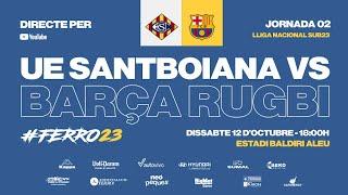 U.E. Santboiana S23 - Barça Rugbi (Jª 2 Lliga Nacional KPMG Emerging)