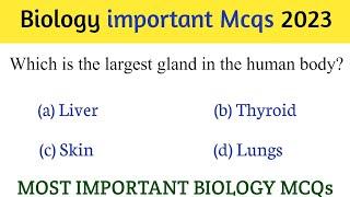 Biology Mcqs | Most important biology mcqs | biology mcqs | class 11th | class 12th