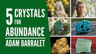 5 Crystals for Abundance