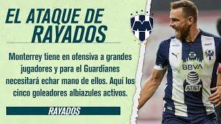 Rayados | Los máximos goleadores activos del Monterrey para el Guardianes 2021 | ONCE Diario