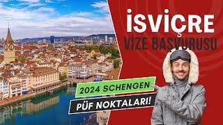 8 Adımda İsviçre Vizesi Nasıl Alınır? [Başvuru Formu, Evraklar, 2024 Ücreti]