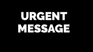 Urgent Message