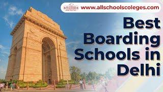 Top Boarding Schools in Delhi | Best Boarding Schools in Delhi  | Boarding Schools in Delhi