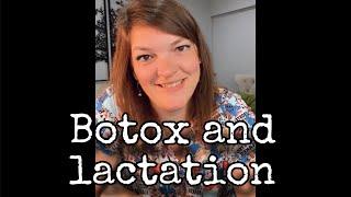 Botox while breastfeeding (during lactation)