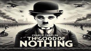 Charlie Chaplin's "The Good For Nothing" (1914) REMASTERED HD | CineVault