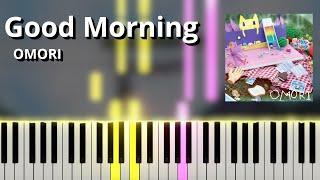 Good Morning - OMORI OST (Piano Tutorial)