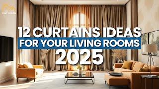 12 Curtains Ideas For Your Living Rooms 2025 | Latest Curtain Trends for Living Rooms