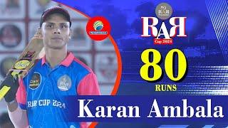 Karan Ambala Batting || RAR Cup 2024, Ribda