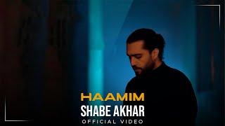 Haamim - Shabe Akhar I Official Video ( حامیم - شب آخر )