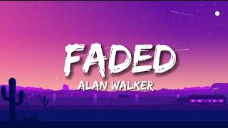 Alan Walker - Faded - ( Lyrics )