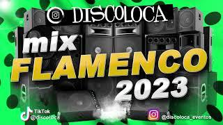 MIX FLAMENCO 2023 ( DJ DISCOLOCA ) Melendi , Rosario , Marta Santos , Maki , El Acal , Pepe y Vizio