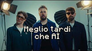 AUCH - Meglio tardi che AI (Official Video)