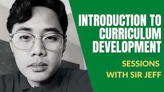 TEACH EDUC 109: Introduction to Curriculum Development (PART A)