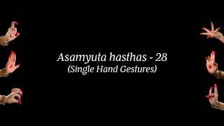 Asamyuta hasthas (Single hand gestures)