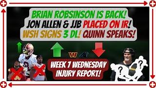 B.Rob Is BACK! Jon Allen & JJB Placed on IR! Wed Injury Report! WSH Signs 3 DL! Dan Quinn Speaks!