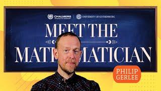 Meet the Mathematician: Philip Gerlee