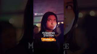 My Vampire System | Ep.30 | Full Series | Pocket FM #MVS20MC #pocketfm