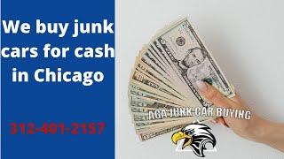 We buy junk cars for cash in Chicago