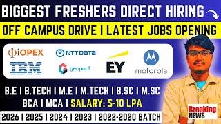 iOPEX, NTT Data, IBM, EY, Motorola, Genpact Biggest Hiring | Off Campus Drive 2024 | 2026-2020 Batch