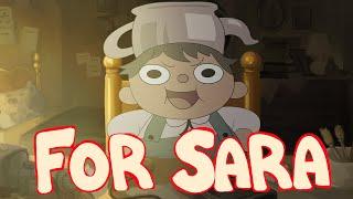 FOR SARA Over the Garden Wall (Fan Animation)