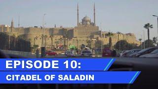 Citadel of Saladin, Episode 10 | Study Abroad Program Cairo, Egypt| Studio Arabiya In Egypt